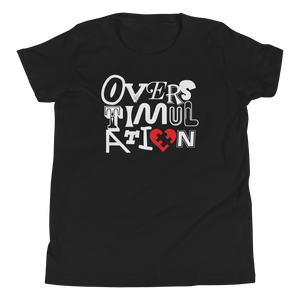 OVERSTIMULATION Youth Tee